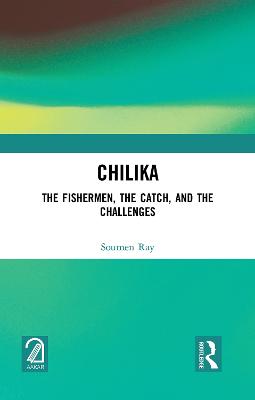 Chilika: The Fishermen, the Catch, and the Challenges