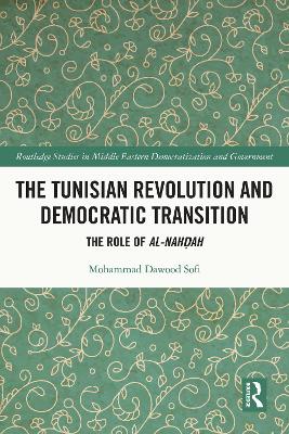Tunisian Revolution and Democratic Transition: The Role of al-Nahdah