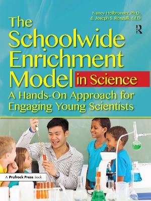 Schoolwide Enrichment Model in Science: A Hands-On Approach for Engaging Young Scientists