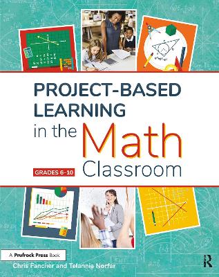 Project-Based Learning in the Math Classroom: Grades 6-10