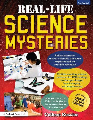 Real-Life Science Mysteries: Grades 5-8