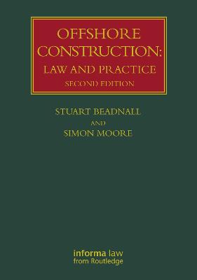 Offshore Construction: Law and Practice