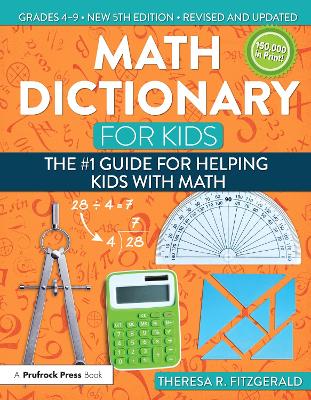 Math Dictionary for Kids: The #1 Guide for Helping Kids With Math