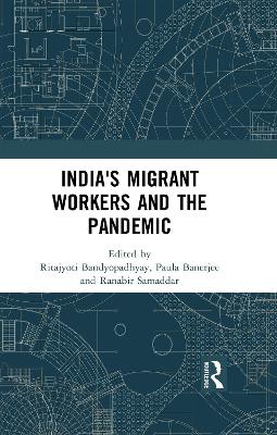 India's Migrant Workers and the Pandemic