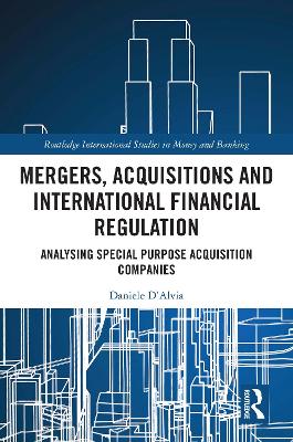 Mergers, Acquisitions and International Financial Regulation: Analysing Special Purpose Acquisition Companies