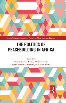 Politics of Peacebuilding in Africa