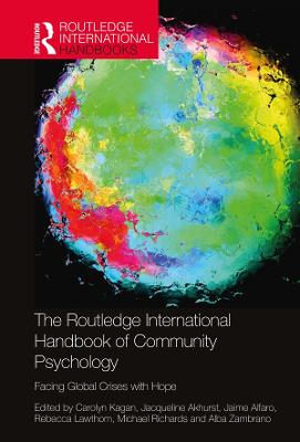 Routledge International Handbook of Community Psychology: Facing Global Crises with Hope