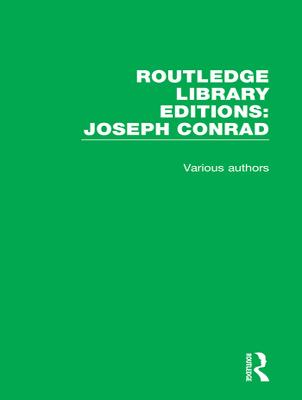 Routledge Library Editions: Joseph Conrad: 21 Volume Set