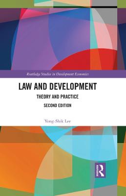 Law and Development: Theory and Practice