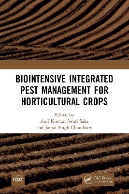 Biointensive Integrated Pest Management for Horticultural Crops