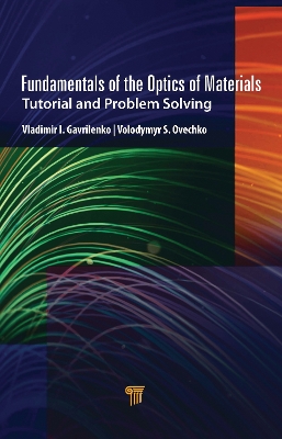 Fundamentals of the Optics of Materials: Tutorial and Problem Solving