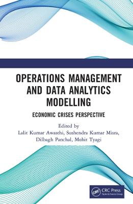 Operations Management and Data Analytics Modelling: Economic Crises Perspective