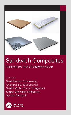 Sandwich Composites: Fabrication and Characterization