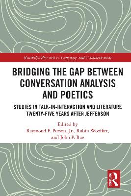 Bridging the Gap Between Conversation Analysis and Poetics: Studies in Talk-In-Interaction and Literature Twenty-Five Years after Jefferson