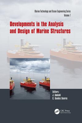 Developments in the Analysis and Design of Marine Structures: Proceedings of the 8th International Conference on Marine Structures (MARSTRUCT 2021, 7-9 June 2021, Trondheim, Norway)