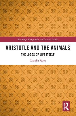 Aristotle and the Animals: The Logos of Life Itself