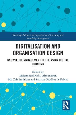 Digitalisation and Organisation Design: Knowledge Management in the Asian Digital Economy