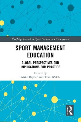 Sport Management Education: Global Perspectives and Implications for Practice