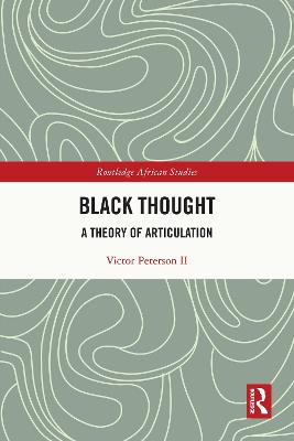 Black Thought: A Theory of Articulation