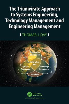 Triumvirate Approach to Systems Engineering, Technology Management and Engineering Management
