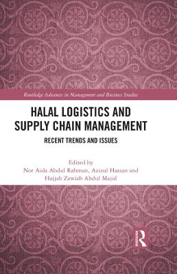 Halal Logistics and Supply Chain Management: Recent Trends and Issues