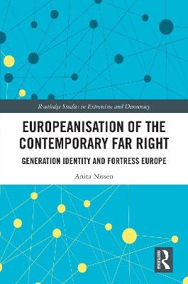 Europeanisation of the Contemporary Far Right: Generation Identity and Fortress Europe