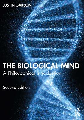 Biological Mind: A Philosophical Introduction