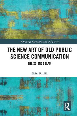 New Art of Old Public Science Communication: The Science Slam