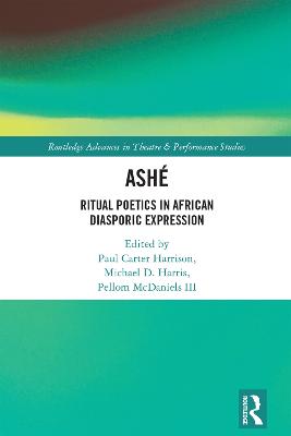 ASHE: Ritual Poetics in African Diasporic Expression