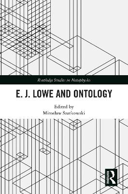 E.J. Lowe and Ontology