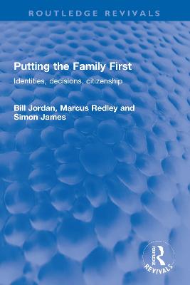 Putting the Family First: Identities, decisions, citizenship