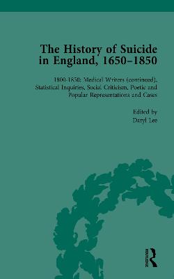 History of Suicide in England, 1650-1850, Part II vol 8