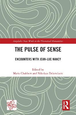 Pulse of Sense: Encounters with Jean-Luc Nancy