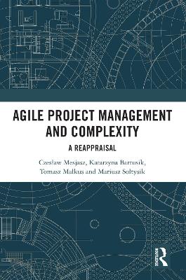 Agile Project Management and Complexity: A Reappraisal