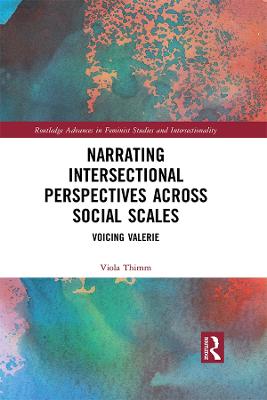 Narrating Intersectional Perspectives Across Social Scales: Voicing Valerie