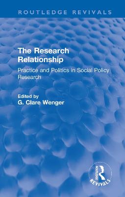 Research Relationship: Practice and Politics in Social Policy Research
