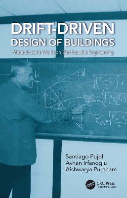 Drift-Driven Design of Buildings: Mete Sozen's Works on Earthquake Engineering