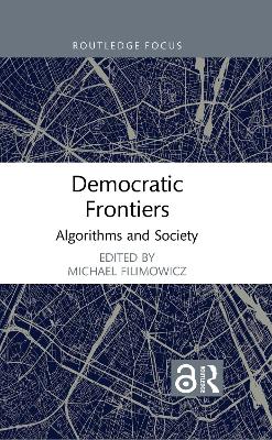 Democratic Frontiers: Algorithms and Society