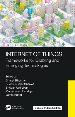 Internet of Things: Frameworks for Enabling and Emerging Technologies