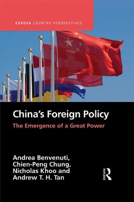 China's Foreign Policy: The Emergence of a Great Power