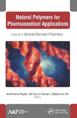 Natural Polymers for Pharmaceutical Applications: Volume 3: Animal-Derived Polymers