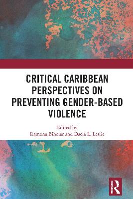 Critical Caribbean Perspectives on Preventing Gender-Based Violence