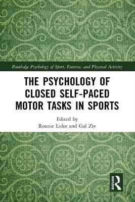 Psychology of Closed Self-Paced Motor Tasks in Sports
