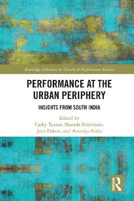 Performance at the Urban Periphery: Insights from South India