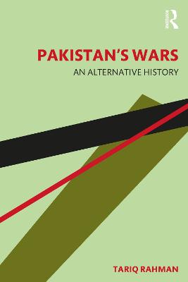 Pakistan's Wars: An Alternative History