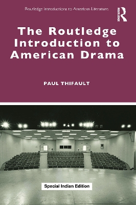 Routledge Introduction to American Drama