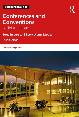 Conferences and Conventions: A Global Industry