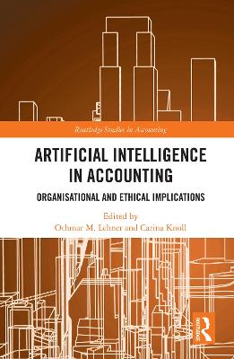 Artificial Intelligence in Accounting: Organisational and Ethical Implications