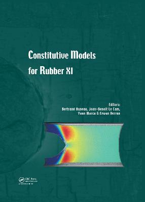 Constitutive Models for Rubber XI: Proceedings of the 11th European Conference on Constitutive Models for Rubber (ECCMR 2019), June 25-27, 2019, Nantes, France