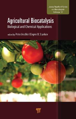 Agricultural Biocatalysis: Biological and Chemical Applications